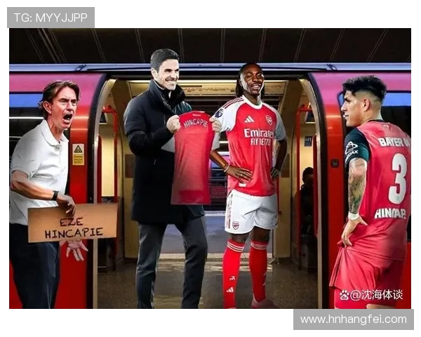 英超阿森纳球员近期转会情况与球队结构重塑分析 英超阿森纳球员近期转会情况与球队结构重塑分析